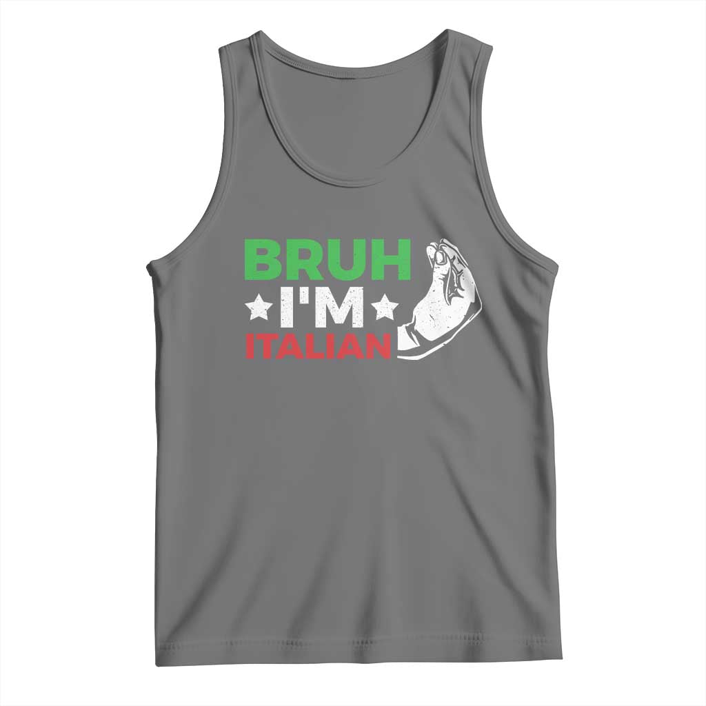 Bruh Im Italian Tank Top Italy Flag Italian Festival Funny Italian TS10 Black Heather Print Your Wear
