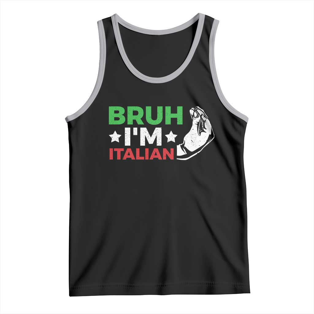 Bruh Im Italian Tank Top Italy Flag Italian Festival Funny Italian TS10 Black Athletic Heather Print Your Wear