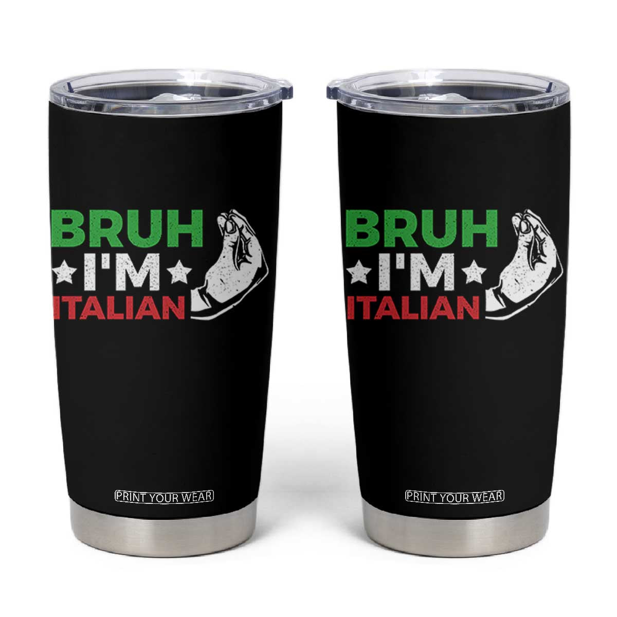 Bruh Im Italian Tumbler Cup Italy Flag Italian Festival Funny Italian TS10 Black Print Your Wear