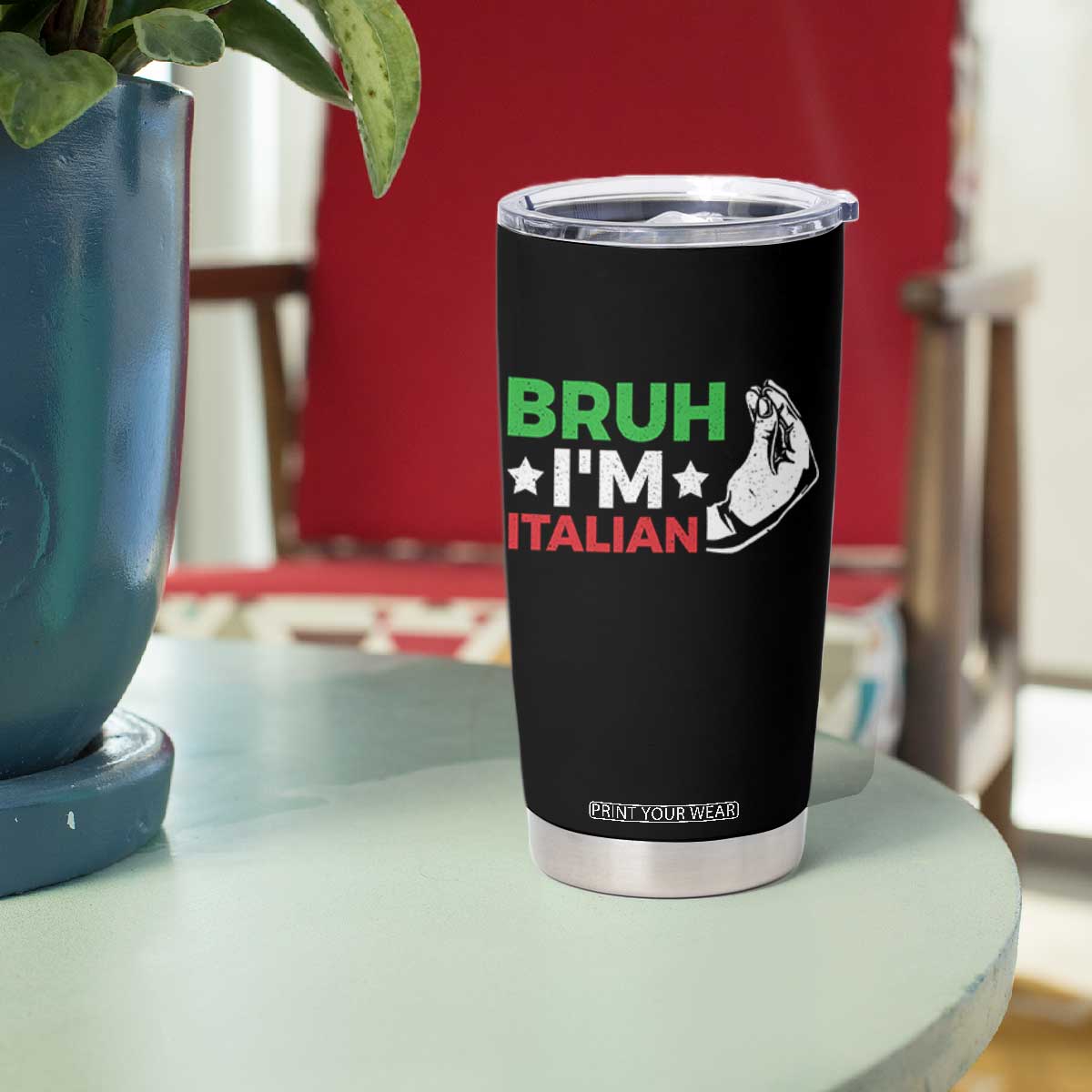 Bruh Im Italian Tumbler Cup Italy Flag Italian Festival Funny Italian TS10 Print Your Wear