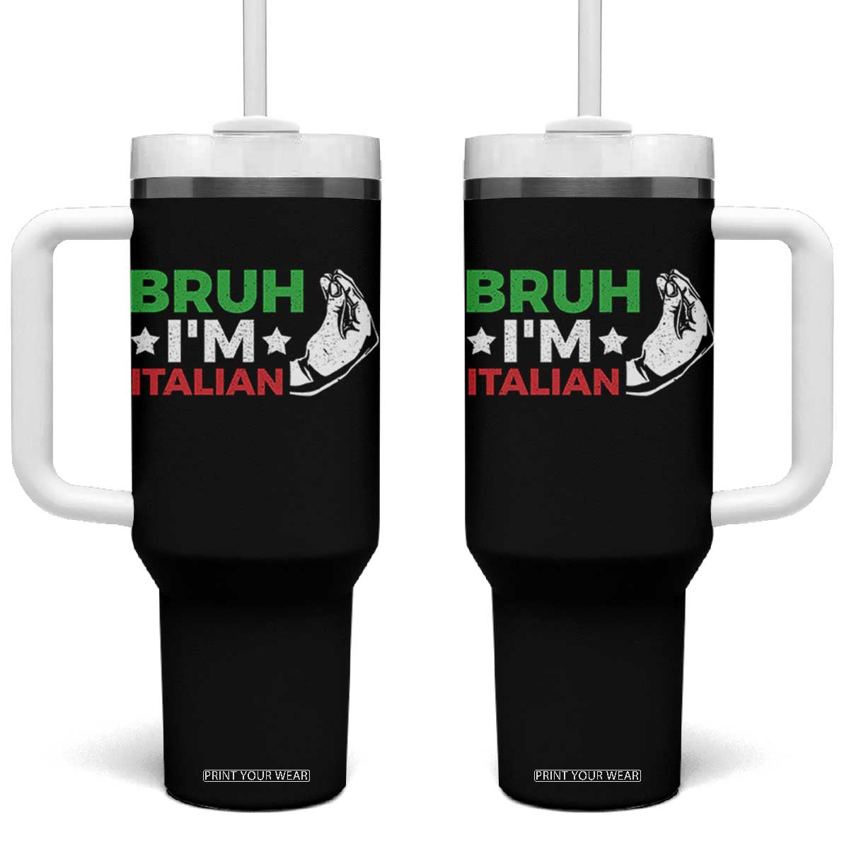 Bruh Im Italian Tumbler With Handle Italy Flag Italian Festival Funny Italian TS10 One Size: 40 oz Black Print Your Wear