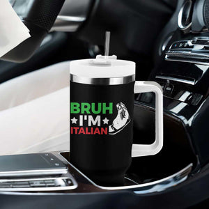 Bruh Im Italian Tumbler With Handle Italy Flag Italian Festival Funny Italian TS10 Print Your Wear
