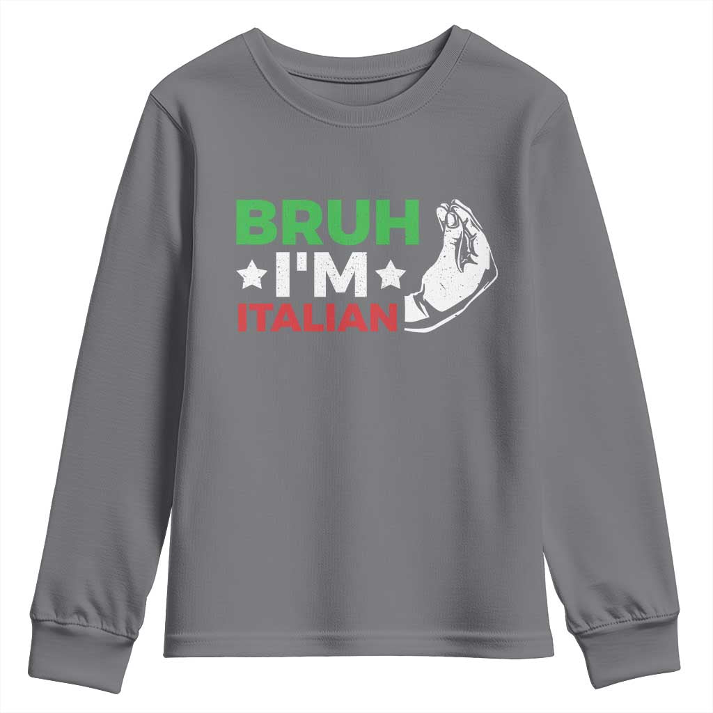Bruh Im Italian Youth Sweatshirt Italy Flag Italian Festival Funny Italian TS10 Charcoal Print Your Wear