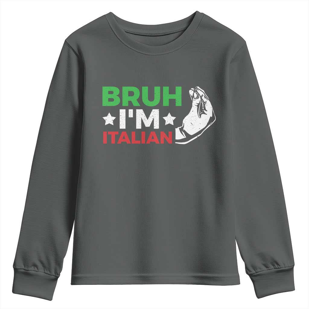 Bruh Im Italian Youth Sweatshirt Italy Flag Italian Festival Funny Italian TS10 Dark Heather Print Your Wear