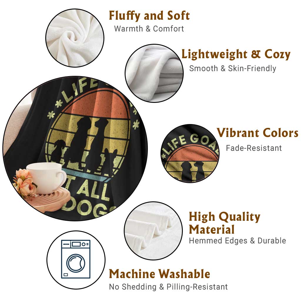 Life Goal Pet All The Dogs Throw Blanket Retro Funny Dog Lover Gift TS10 Print Your Wear