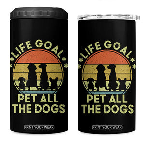 Life Goal Pet All The Dogs 4 in 1 Can Cooler Tumbler Retro Funny Dog Lover Gift TS10 One Size: 16 oz Black Print Your Wear