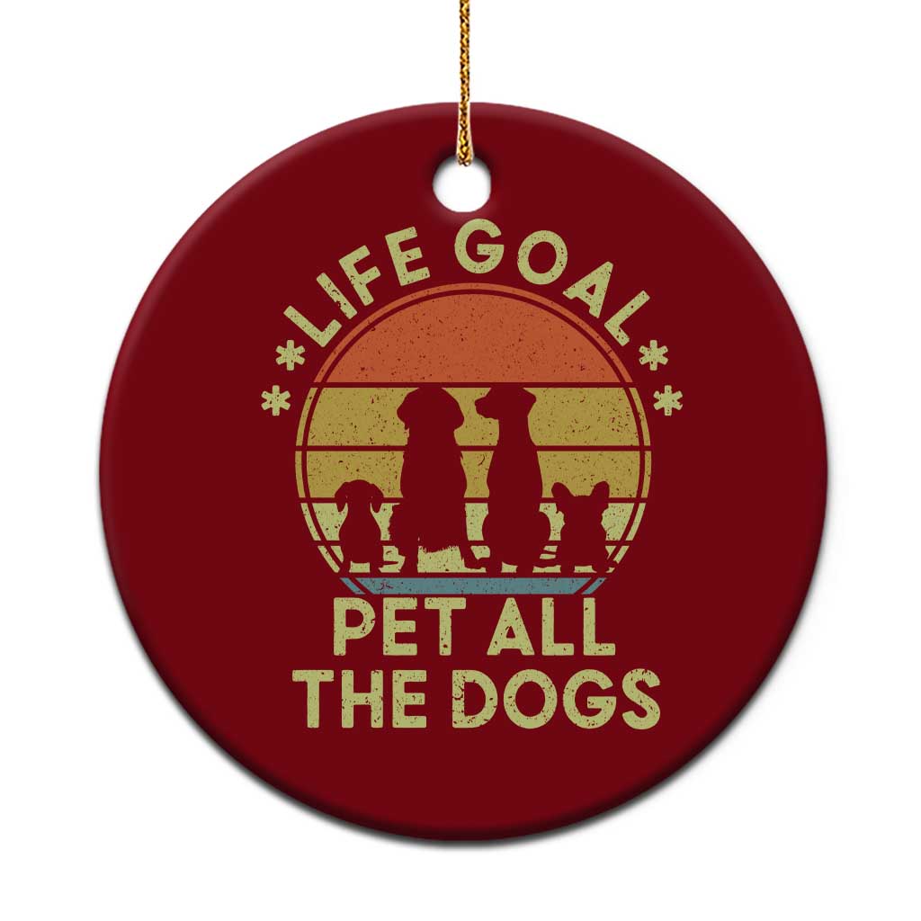 Life Goal Pet All The Dogs Ceramic Ornament Retro Funny Dog Lover Gift TS10 1pc Red Print Your Wear