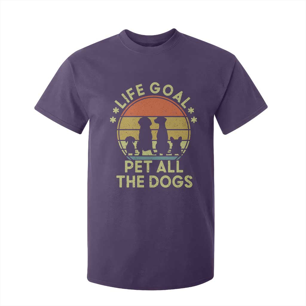 Life Goal Pet All The Dogs T Shirt For Kid Retro Funny Dog Lover Gift TS10 Purple Print Your Wear