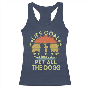 Life Goal Pet All The Dogs Racerback Tank Top Retro Funny Dog Lover Gift TS10 Navy Print Your Wear