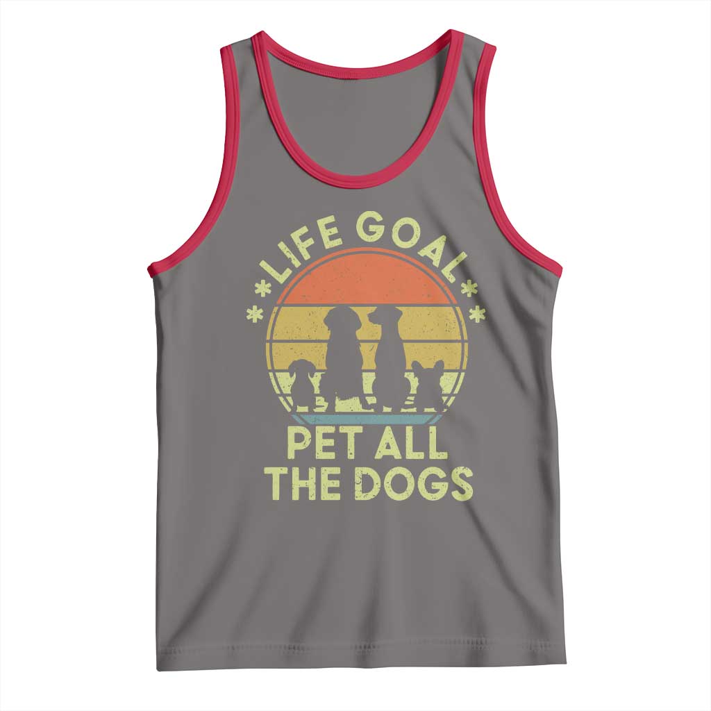 Life Goal Pet All The Dogs Tank Top Retro Funny Dog Lover Gift TS10 Deep Heather Red Print Your Wear