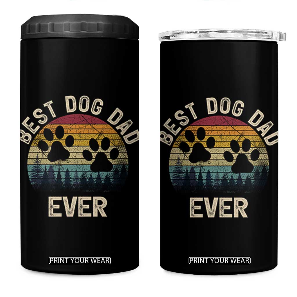 Best Dog Dad Ever 4 in 1 Can Cooler Tumbler Fathers Day Gift for Dog Lovers TS10 One Size: 16 oz Black Print Your Wear
