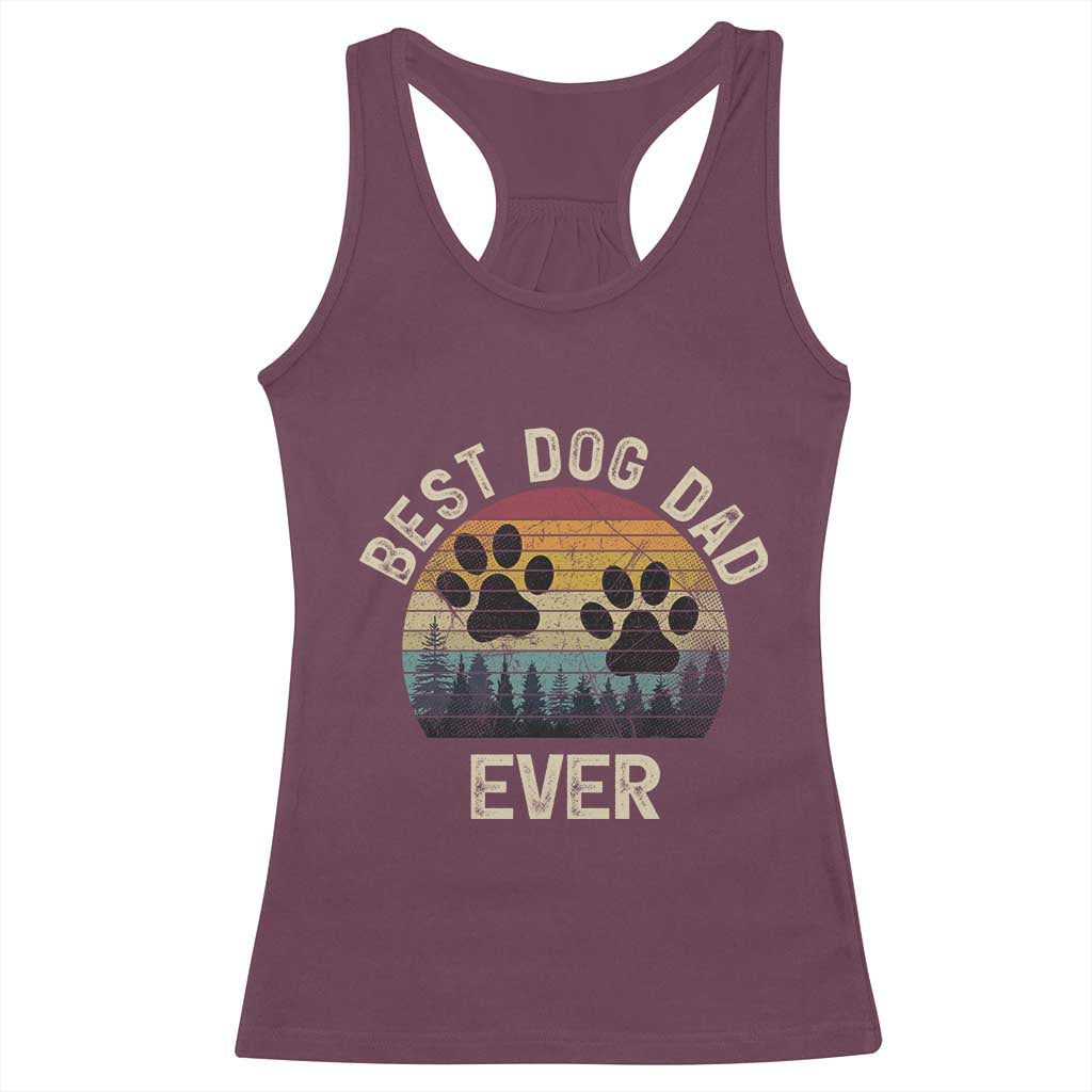 Best Dog Dad Ever Racerback Tank Top Fathers Day Gift for Dog Lovers TS10 Maroon Print Your Wear