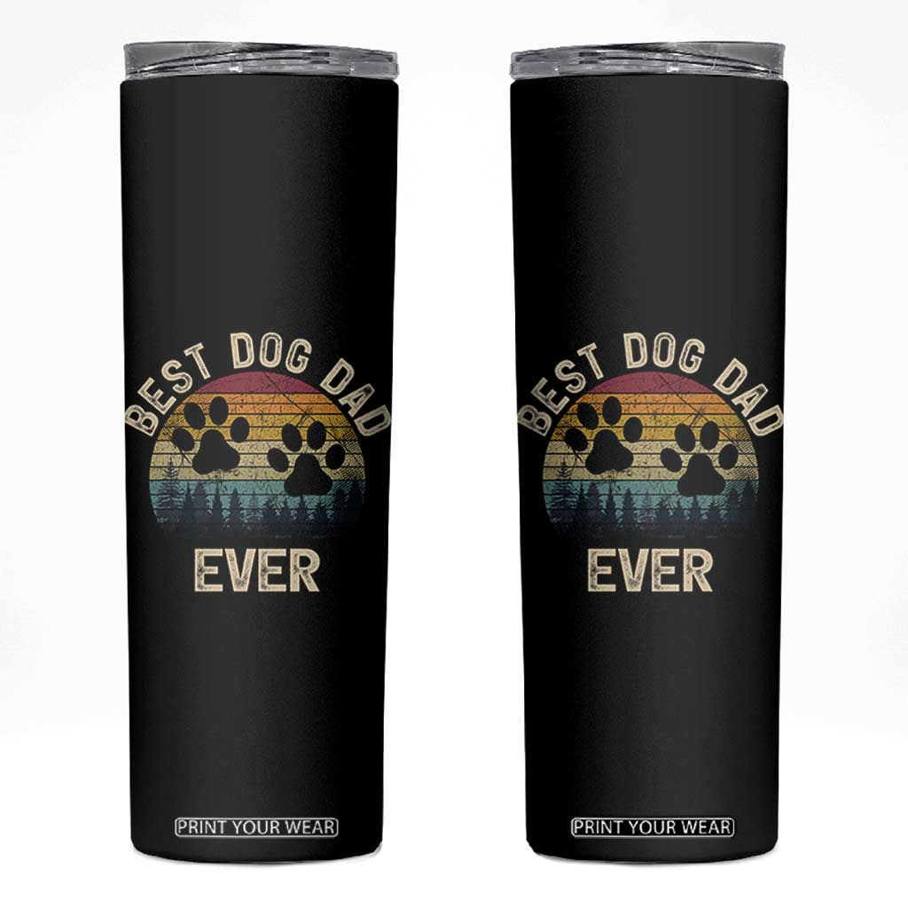 Best Dog Dad Ever Skinny Tumbler Fathers Day Gift for Dog Lovers TS10 Black Print Your Wear