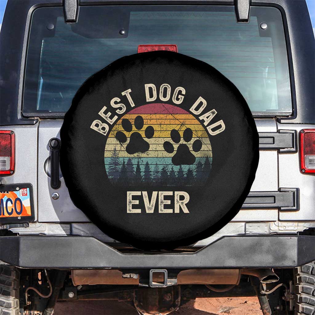 Best Dog Dad Ever Spare Tire Cover Fathers Day Gift for Dog Lovers TS10 No hole Black Print Your Wear