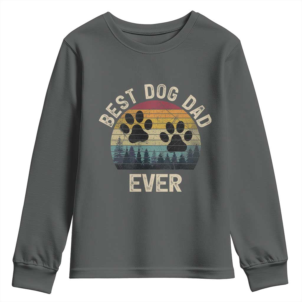 Best Dog Dad Ever Youth Sweatshirt Fathers Day Gift for Dog Lovers TS10 Dark Heather Print Your Wear