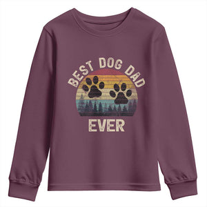 Best Dog Dad Ever Youth Sweatshirt Fathers Day Gift for Dog Lovers TS10 Maroon Print Your Wear
