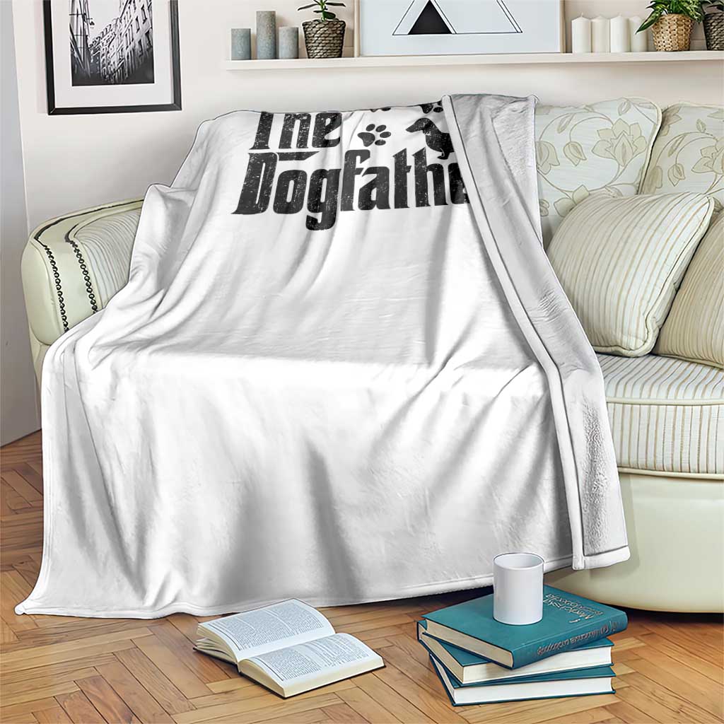 Dachshund Dog Dad Throw Blanket The Dogfather Fathers Day Gifts For Dog Lovers TS10 Print Your Wear