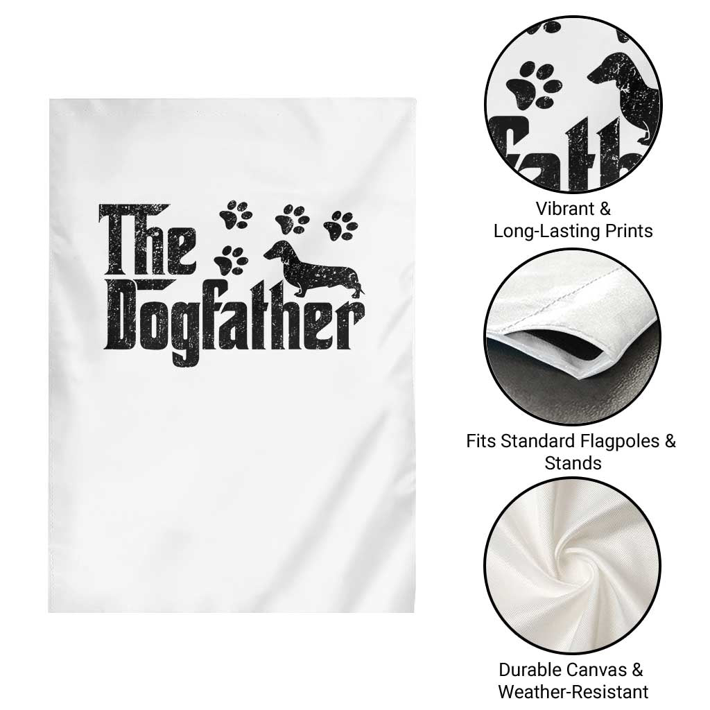 Dachshund Dog Dad Garden Flag The Dogfather Fathers Day Gifts For Dog Lovers TS10 Print Your Wear