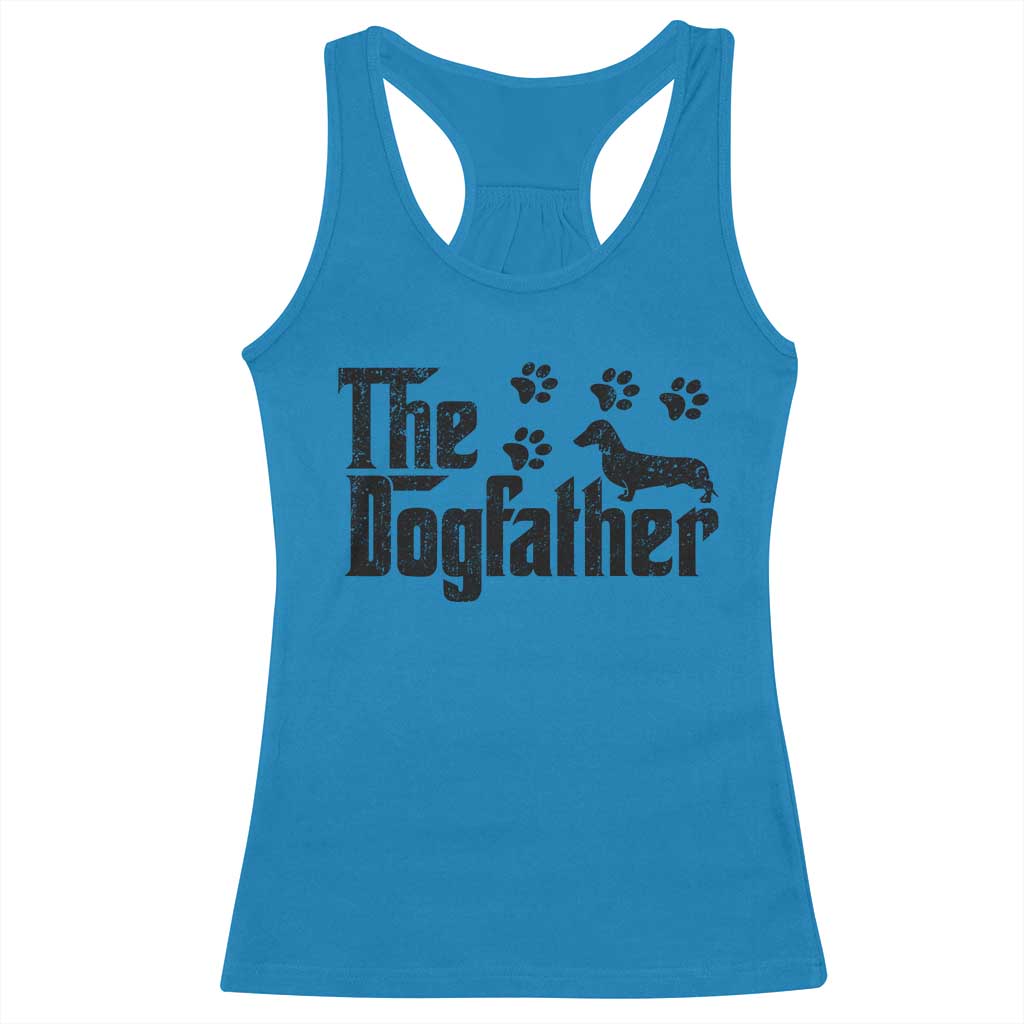 Dachshund Dog Dad Racerback Tank Top The Dogfather Fathers Day Gifts For Dog Lovers TS10 Sapphire Print Your Wear
