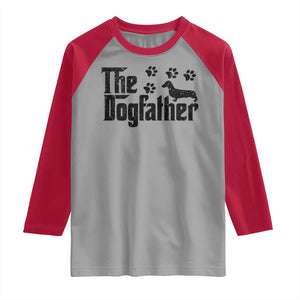 Dachshund Dog Dad Raglan Shirt The Dogfather Fathers Day Gifts For Dog Lovers TS10 Sport Gray Red Print Your Wear