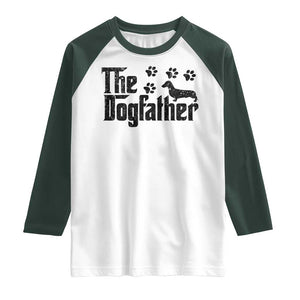 Dachshund Dog Dad Raglan Shirt The Dogfather Fathers Day Gifts For Dog Lovers TS10 White Dark Forest Green Print Your Wear
