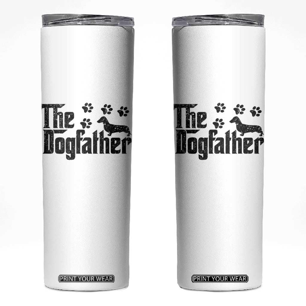 Dachshund Dog Dad Skinny Tumbler The Dogfather Fathers Day Gifts For Dog Lovers TS10 White Print Your Wear