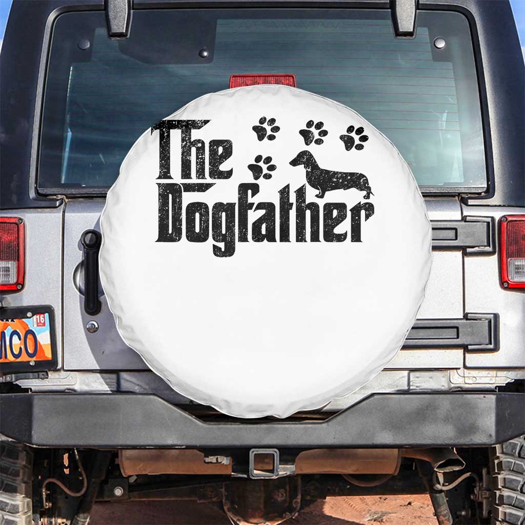 Dachshund Dog Dad Spare Tire Cover The Dogfather Fathers Day Gifts For Dog Lovers TS10 No hole White Print Your Wear