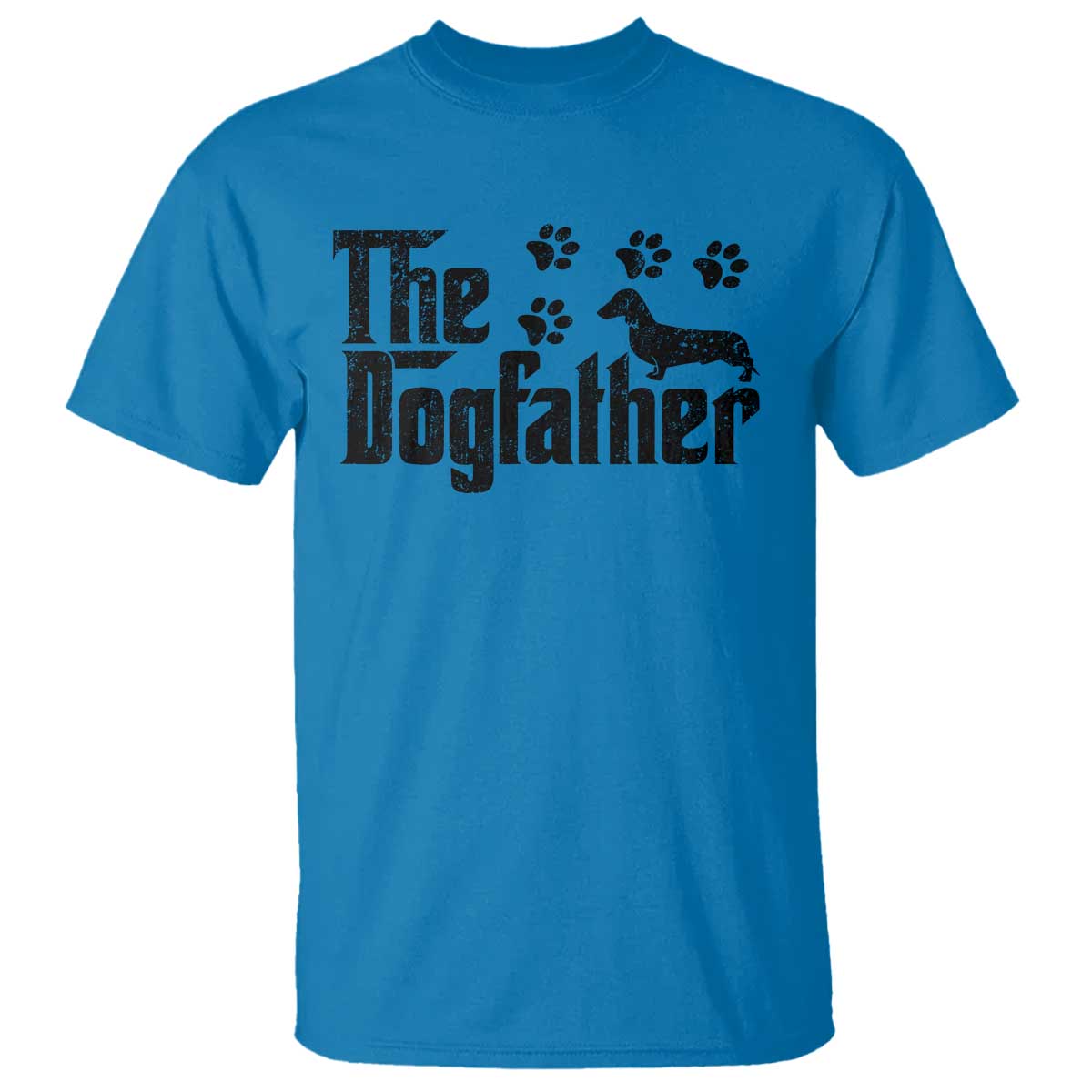 Dachshund Dog Dad T Shirt The Dogfather Fathers Day Gifts For Dog Lovers TS10 Sapphire Print Your Wear