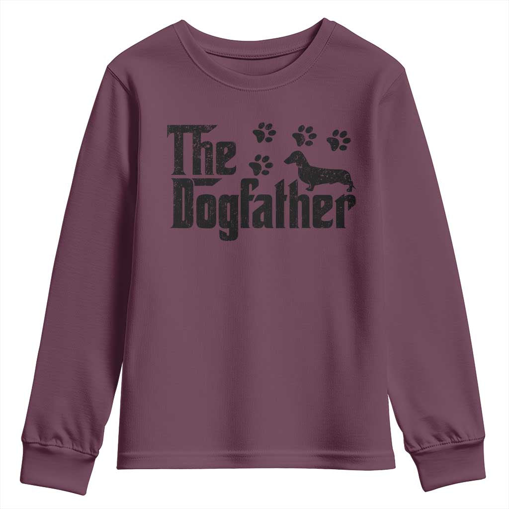 Dachshund Dog Dad Youth Sweatshirt The Dogfather Fathers Day Gifts For Dog Lovers TS10 Maroon Print Your Wear