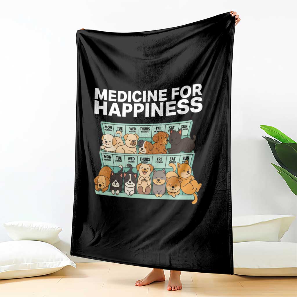 Funny Dog Lover Throw Blanket My Medicine For Happiness Called Cats Everyday TS10 Print Your Wear