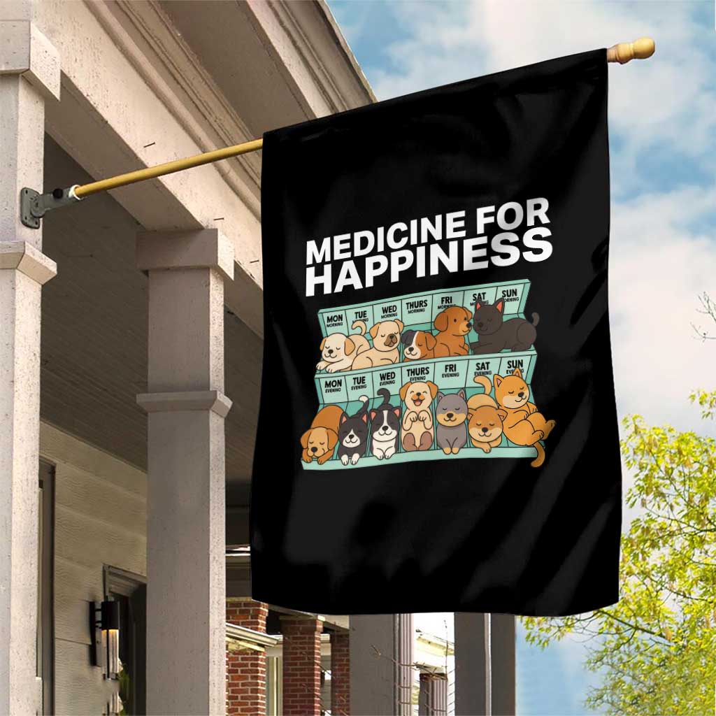 Funny Dog Lover Garden Flag My Medicine For Happiness Called Cats Everyday TS10 Print Your Wear