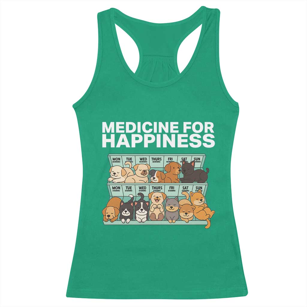 Funny Dog Lover Racerback Tank Top My Medicine For Happiness Called Cats Everyday TS10 Irish Green Print Your Wear