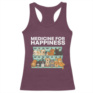 Funny Dog Lover Racerback Tank Top My Medicine For Happiness Called Cats Everyday TS10 Maroon Print Your Wear