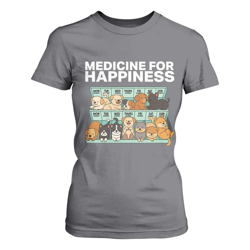 Funny Dog Lover T Shirt For Women My Medicine For Happiness Called Cats Everyday TS10 Charcoal Print Your Wear