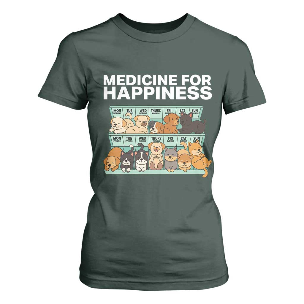 Funny Dog Lover T Shirt For Women My Medicine For Happiness Called Cats Everyday TS10 Dark Forest Green Print Your Wear