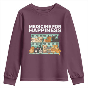 Funny Dog Lover Youth Sweatshirt My Medicine For Happiness Called Cats Everyday TS10 Maroon Print Your Wear