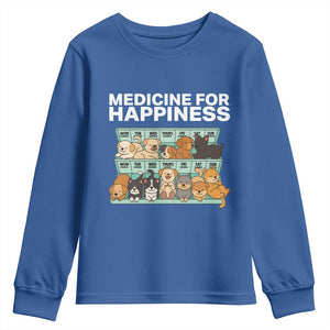 Funny Dog Lover Youth Sweatshirt My Medicine For Happiness Called Cats Everyday TS10 Royal Blue Print Your Wear
