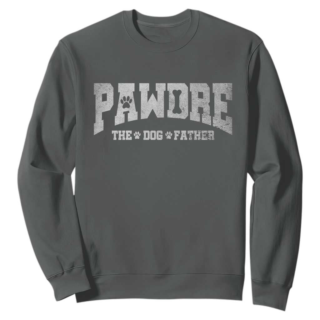 Pawdre The Dog Father Sweatshirt Dog Dad Christmas Fathers Day TS10 Dark Heather Print Your Wear