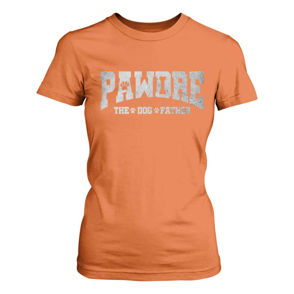 Pawdre The Dog Father T Shirt For Women Dog Dad Christmas Fathers Day TS10 Orange Print Your Wear
