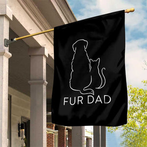 Fur Dad Garden Flag Pet Lover Cat Dog Dad Funny Fathers Day TS10 Print Your Wear