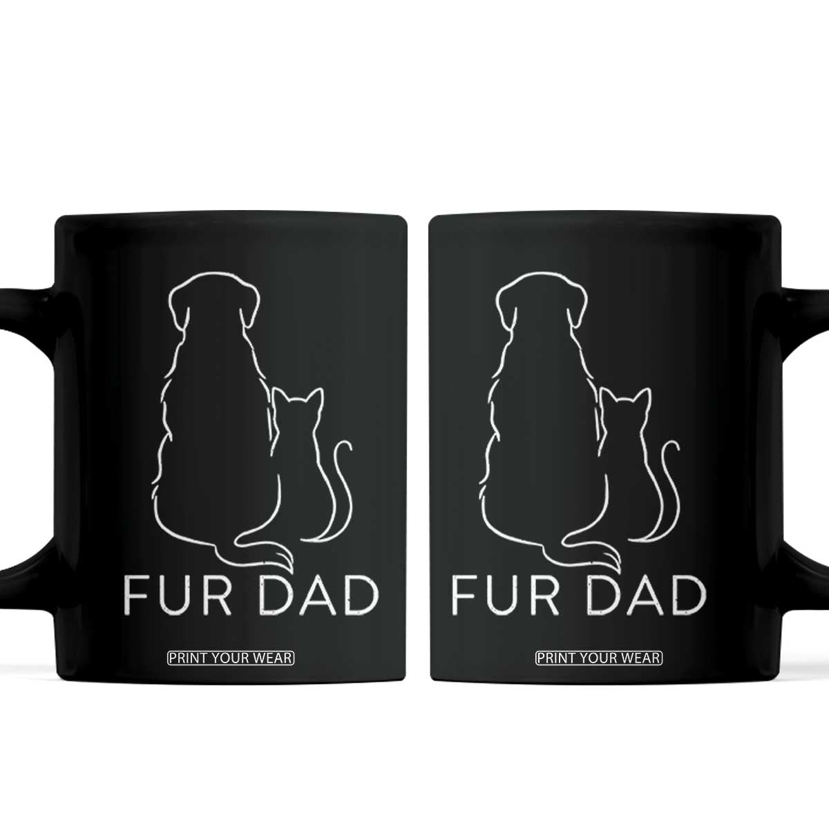 Fur Dad Coffee Mug Pet Lover Cat Dog Dad Funny Fathers Day TS10 Black Print Your Wear