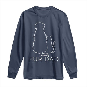 Fur Dad Long Sleeve Shirt Pet Lover Cat Dog Dad Funny Fathers Day TS10 Navy Print Your Wear