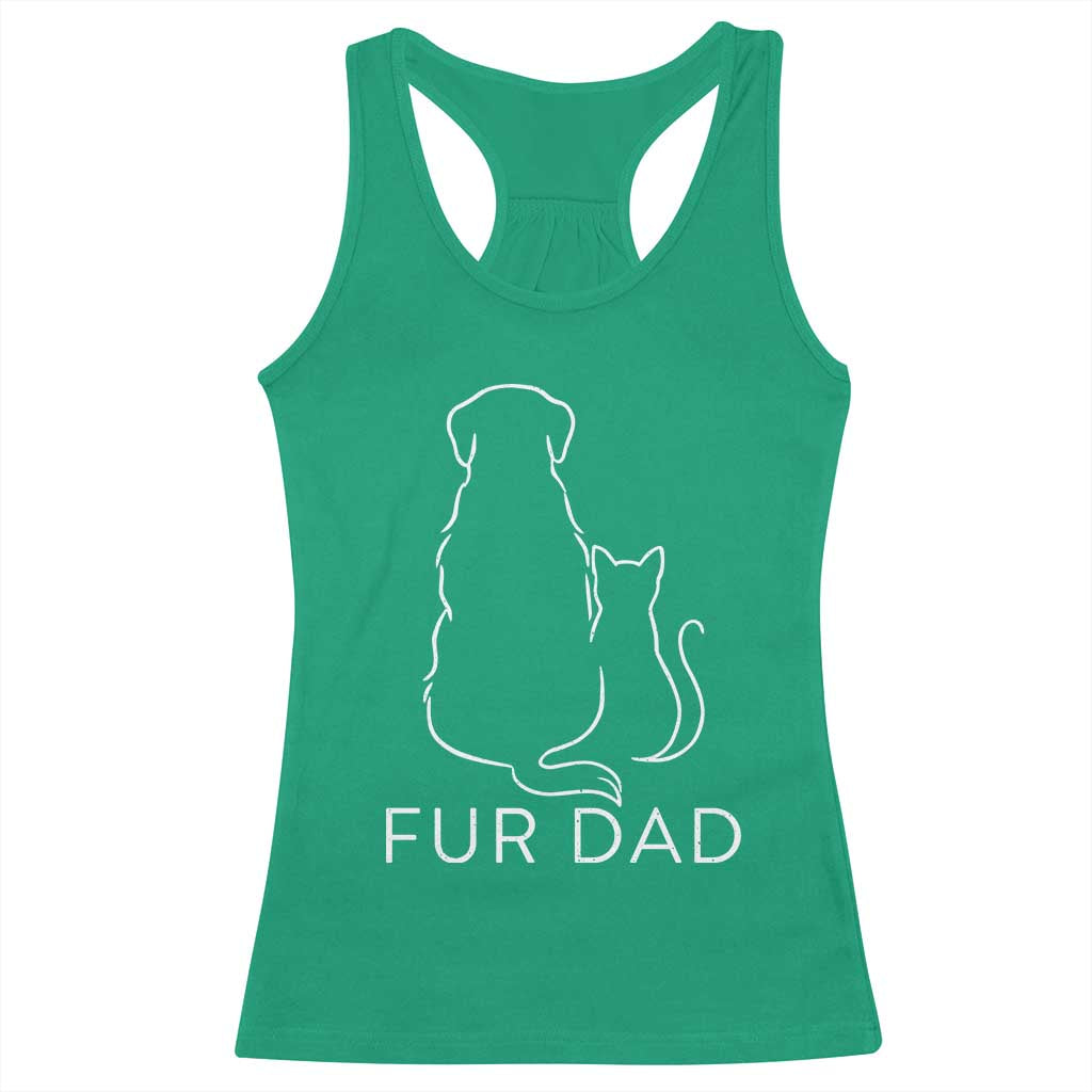 Fur Dad Racerback Tank Top Pet Lover Cat Dog Dad Funny Fathers Day TS10 Irish Green Print Your Wear