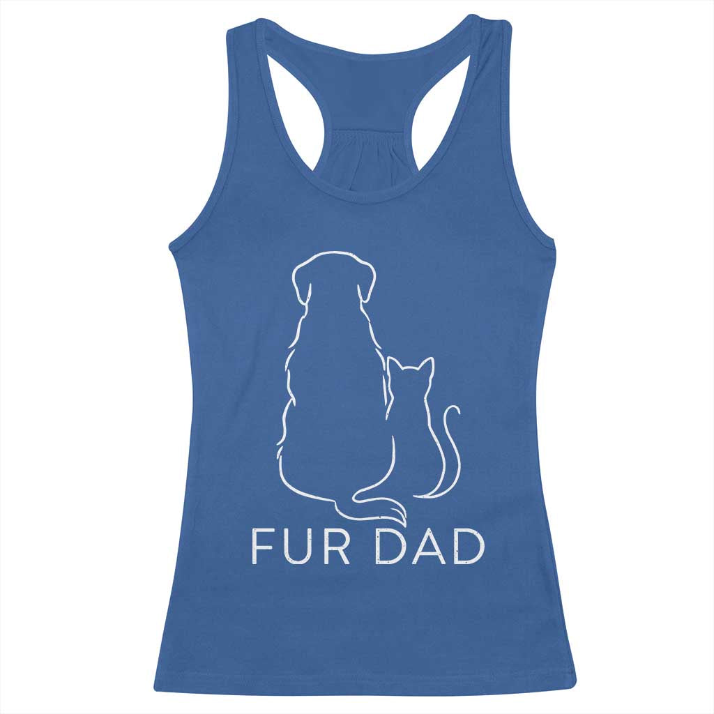 Fur Dad Racerback Tank Top Pet Lover Cat Dog Dad Funny Fathers Day TS10 Royal Blue Print Your Wear