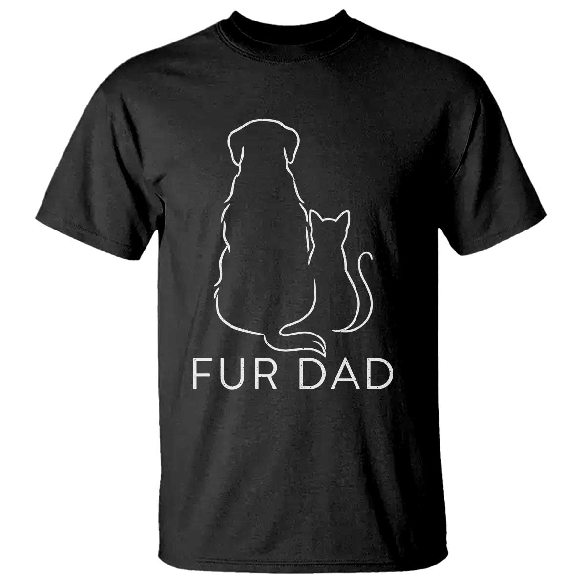 Fur Dad T Shirt Pet Lover Cat Dog Dad Funny Fathers Day TS10 Black Print Your Wear