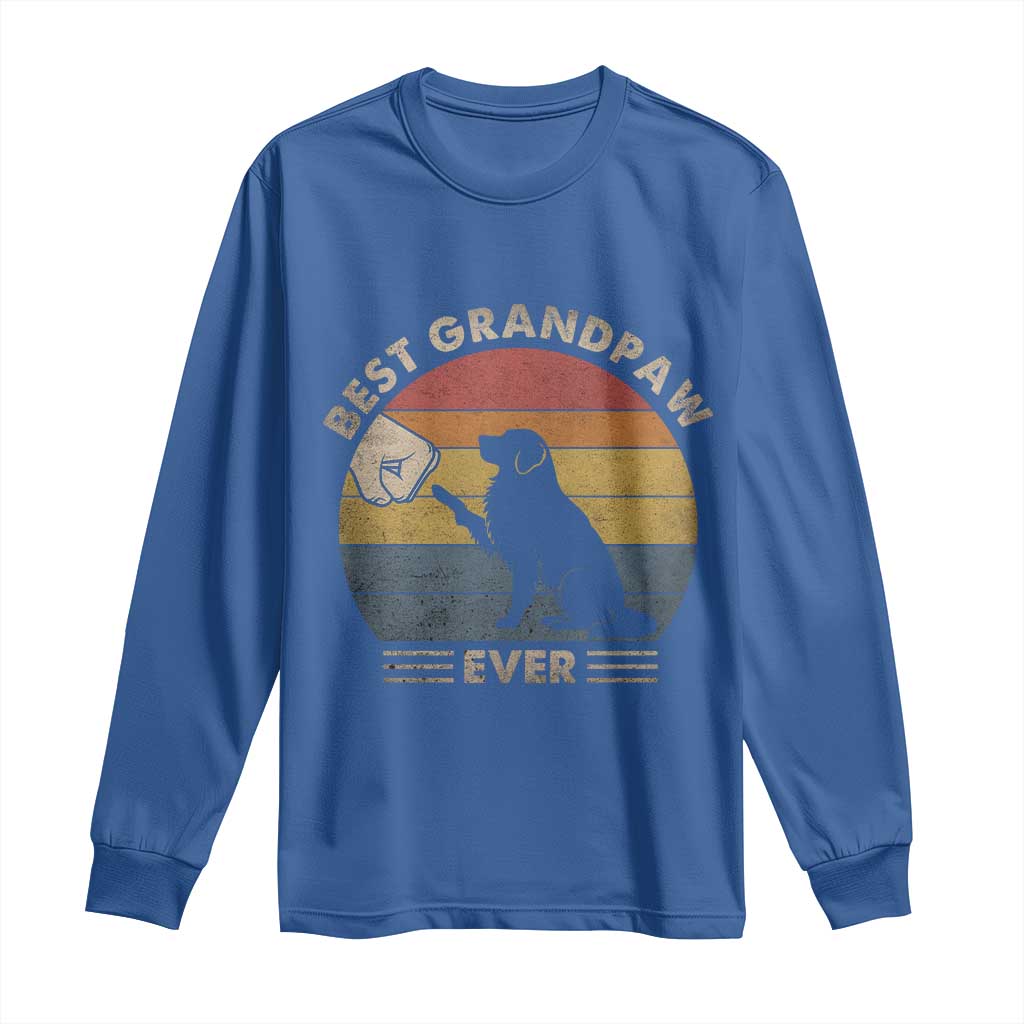 Best Grandpaw Ever Long Sleeve Shirt Retro Dog Grandpa Fathers Day Gift From Dog TS10 Royal Blue Print Your Wear