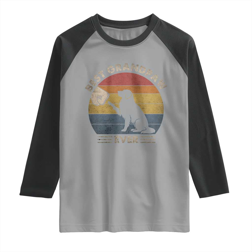 Best Grandpaw Ever Raglan Shirt Retro Dog Grandpa Fathers Day Gift From Dog TS10 Sport Gray Black Print Your Wear