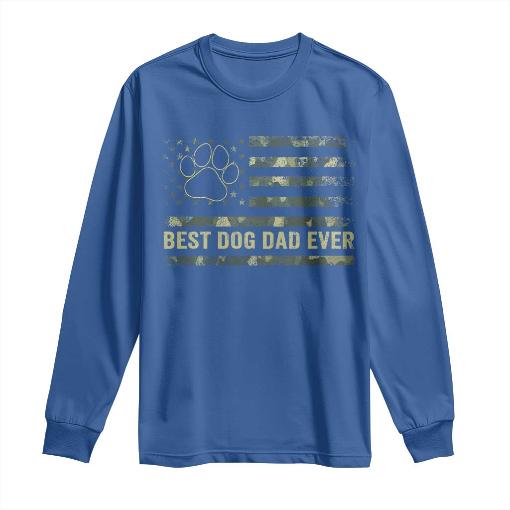 Best Dog Dad Ever Long Sleeve Shirt Camo American Flag USA Fathers Day Gift for Dog Lovers TS10 Royal Blue Print Your Wear