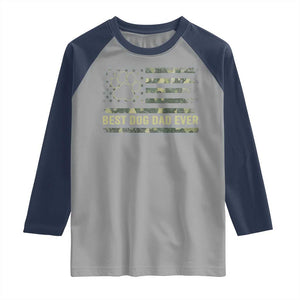 Best Dog Dad Ever Raglan Shirt Camo American Flag USA Fathers Day Gift for Dog Lovers TS10 Sport Gray Navy Print Your Wear