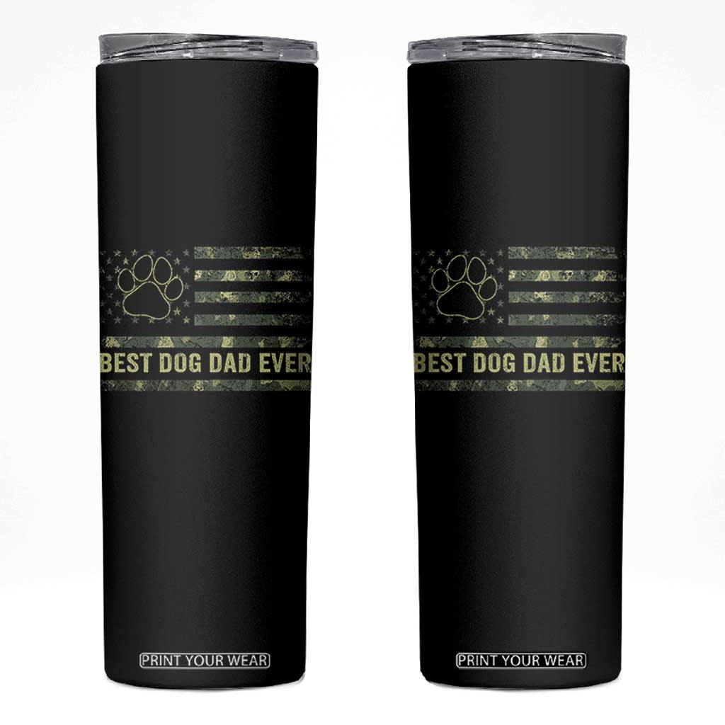 Best Dog Dad Ever Skinny Tumbler Camo American Flag USA Fathers Day Gift for Dog Lovers TS10 Black Print Your Wear